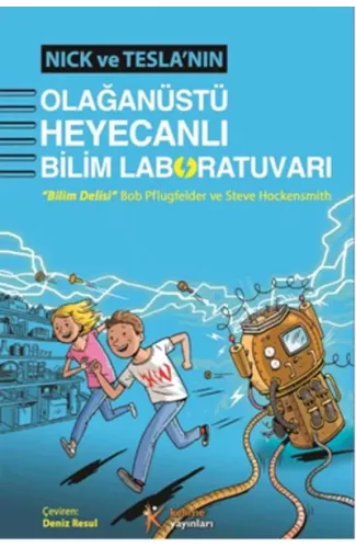 Nick ve Teslanın Olağanüstü Heyecanlı Bilim Laboratuvarı