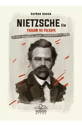 Nietszche ile Yaşam ve Felsefe
