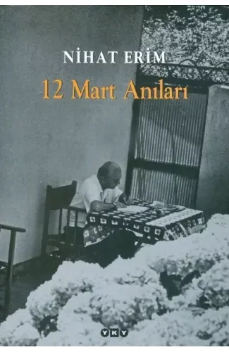 Nihat Erim - 12 Mart Anıları