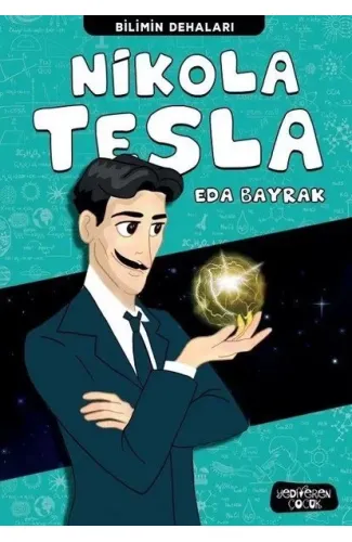 Nikola Tesla - Bilimin Dehaları