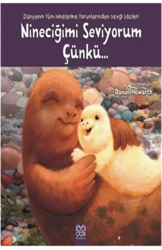 Nineciğimi Seviyorum Çünkü...