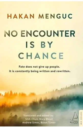 No Encounter Is by Chance