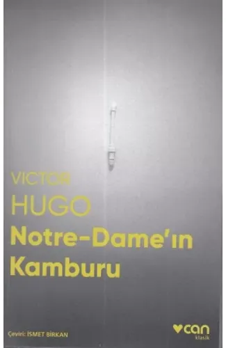 Notre-Dame'ın Kamburu (Fotoğraflı Klasik)