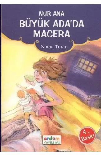 Nur Ana/Büyük Ada'da Macera