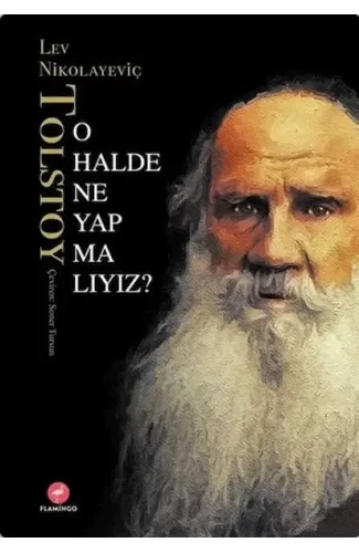 O Halde Ne Yapmalıyız?