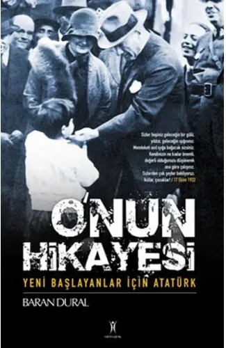 O'nun Hikayesi / Yeni Başlayanlar İçin Atatürk