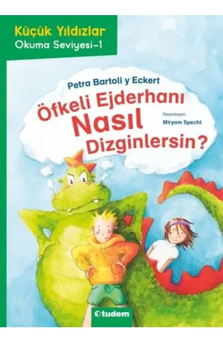 Öfkeli Ejderhanı Nasıl Dizginlersin?