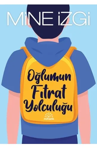 Oğlumun Fıtrat Yolculuğu