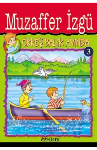 Ökkeş Balık Avında