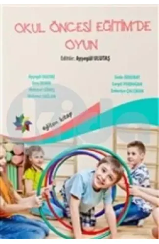 Okul Öncesi Eğitimde Oyun (Ayşegül Ulutaş)