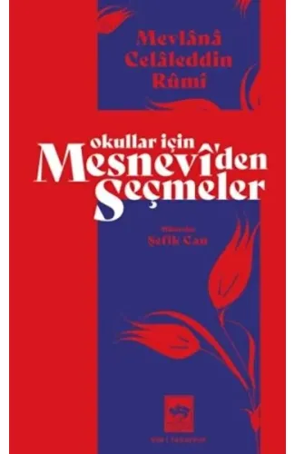 Okullar İçin Mesnevi'den Seçmeler