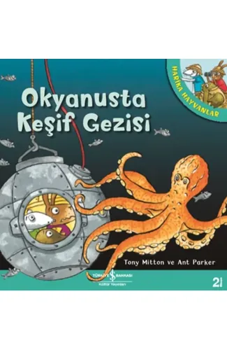 Okyanusta Keşif Gezisi - Harika Hayvanlar