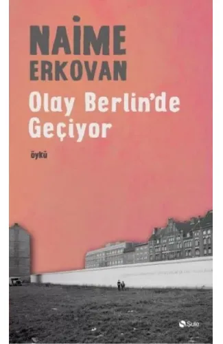 Olay Berlinde Geçiyor