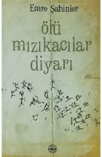 Ölü Mızıkacılar Diyarı