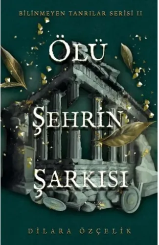 Ölü Şehrin Şarkısı (Ciltli)