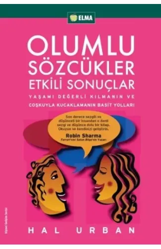 Olumlu Sözcükler Etkili Sonuçlar