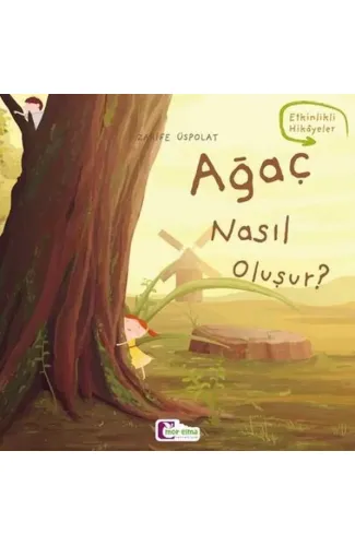 Oluşum Hikayeleri - Ağaç nasıl oluşur?