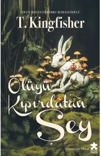 Ölüyü Kıpırdatan Şey