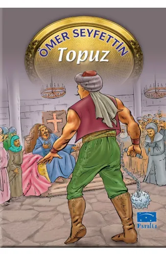 Ömer Seyfettin Dizisi Topuz