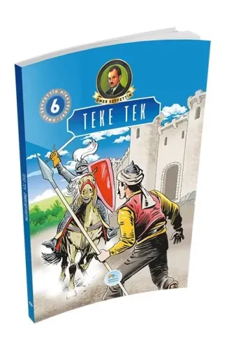 Ömer Seyfettin Hikayeleri 6 - Teke Tek