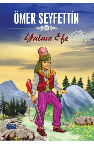 Ömer Seyfettin Yalnız Efe