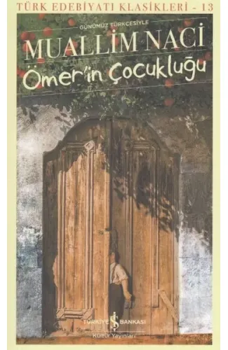Ömerin Çocukluğu - Türk Edebiyatı Klasikleri