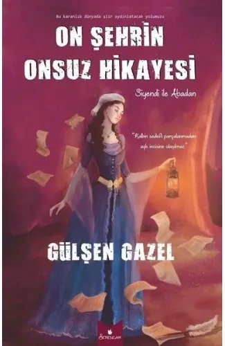On Şehrin Onsuz Hikayesi