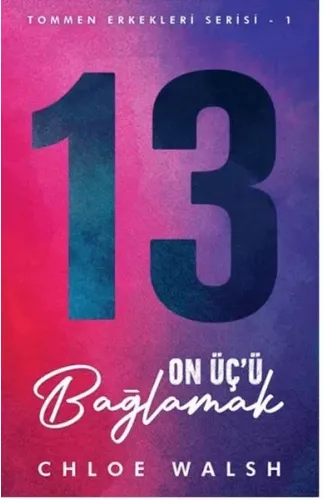On Üç’ü Bağlamak