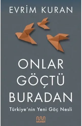 Onlar Göçtü Buradan