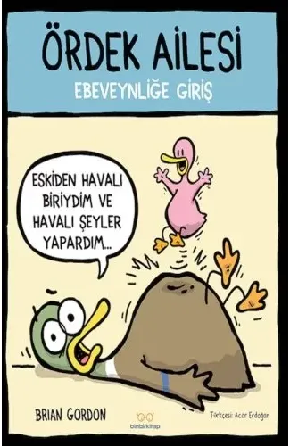 Ördek Ailesi - Ebeveynliğe Giriş