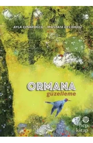 Ormana Güzelleme