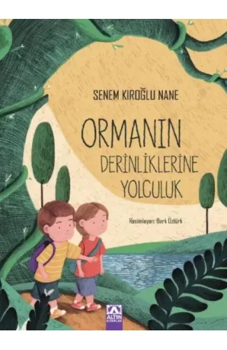 Ormanın Derinliklerine Yolculuk