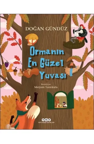 Ormanın En Güzel Yuvası