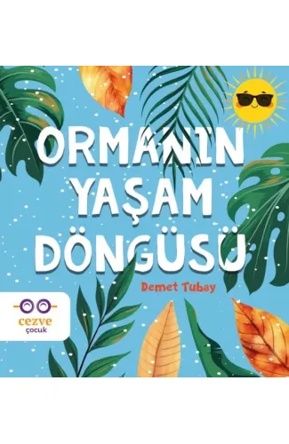 Ormanın Yaşam Döngüsü