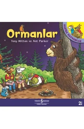 Ormanlar - Harika Hayvanlar