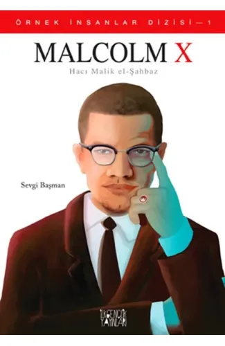 Örnek İnsanlar Dizisi-1 Malcolm X