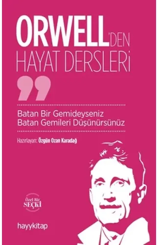 Orwell’den Hayat Dersleri