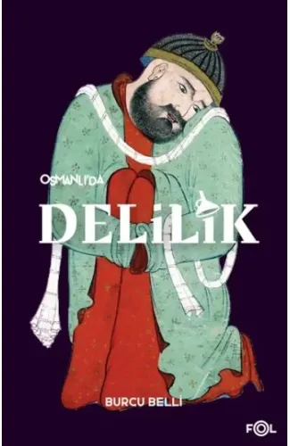 Osmanlı’da Delilik