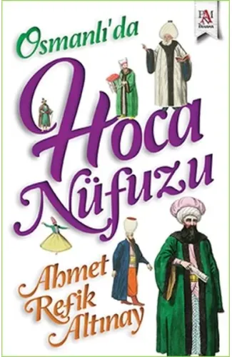 Osmanlı'da Hoca Nüfuzu