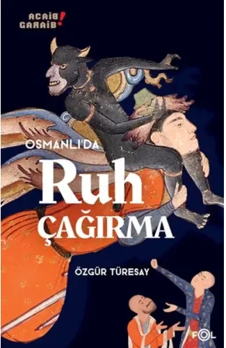 Osmanlı’da Ruh Çağırma