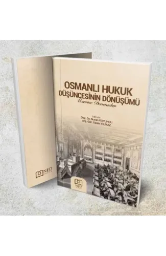 Osmanlı Hukukun Düşüncesinin Dönüşümü