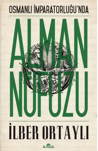 Osmanlı İmparatorluğu'nda Alman Nüfuzu