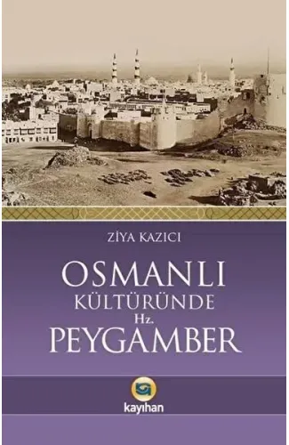 Osmanlı Kültüründe Hz. Peygamber