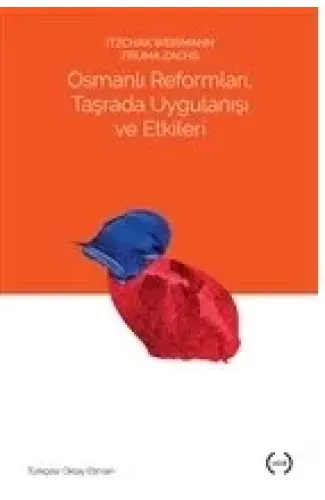 Osmanlı Reformları, Taşrada Uygulanışı ve Etkileri