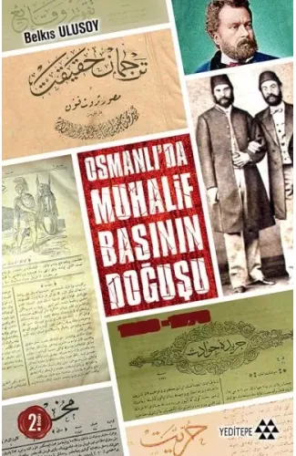 Osmanlıda Muhalif Basının Doğuşu 1828 - 1878