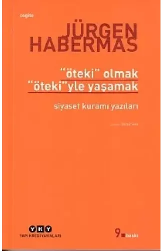 Öteki Olmak, Öteki'yle Yaşamak