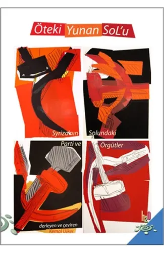 Öteki Yunan Sol'u  Syriza'nın Solundaki Parti ve Örgütler