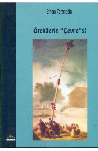 Ötekilerin Çevresi