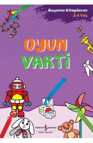 Oyun Vakti - Boyama Kitaplarım 3-4 Yaş