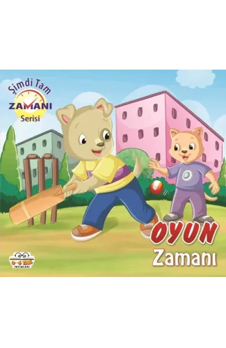 Oyun Zamanı - Şimdi Tam Zamanı
